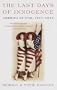 The Last Days of Innocence: America at War, 1917-1918