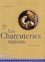 Les Charcuteries maison