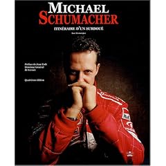 Michael Schumacher : Itin�raire d'un surdou�