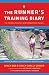 The Runner's Training Diary: For Fitness Runners and Competitive Racers by Bob Glover ISBN 0143037870
