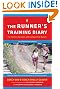 The Runner's Training Diary: For Fitness Runners and Competitive Racers