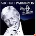 Sir Michael Parkinson - My Life In Music  [2CD]