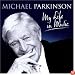 Sir Michael Parkinson - My Life In Music  [2CD]