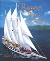 Barefoot Pirate: The Tall Ships and Tales of Windjammer