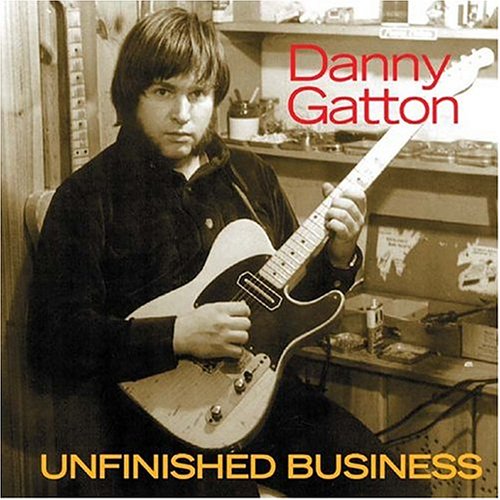Danny Gatton - Unfinished Business - Zortam Music