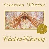 Produkt-Bild: Chakra Clearing: Die Reinigung der sieben Energiezentren (Mit Bonus-CD)