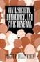 Civil Society, Democracy, and Civic Renewal
