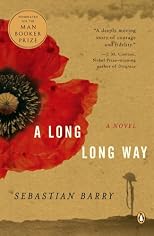 A Long Long Way: A Novel