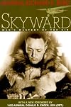 Skyward: Man's Mastery of the Air