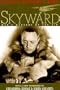 Skyward: Man's Mastery of the Air