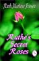 Ruthe's Secret Roses