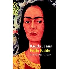 Frida Kahlo: Ein Leben f�r die Kunst