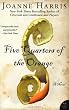 Five Quarters Of The Orange: A Novel