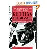 Getting the Message: News, Truth, and Power (Communication and Society)