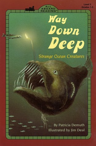 Way Down Deep (All Aboard Science Reader)