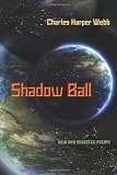 Shadow Ball: New and Selected Poems (Pitt Poetry Series)