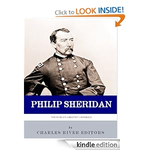 Little Phil: The Life and Career of General Philip Sheridan