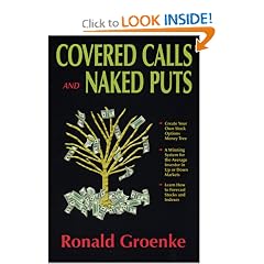 Covered Calls and Naked Puts: Create Your Own Stock Options Money Tree