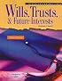 Wills, Trusts, And Future Interests (Black Letter Outlines) (Black Letter Outline)