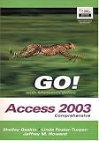 GO! with Microsoft Office Access 2003 Comprehensive (Go! with Microsoft Office)