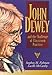 Book John Dewey and the Challenge of Classroom Practice (The Practitioner Inquiry Series)