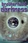 Brotherhood of Darkness