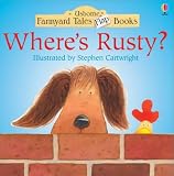 Where's Rusty? (Farmyard Tales Flap Books)
