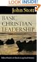 Basic Christian Leadership: Biblical Models of Church, Gospel and Ministry