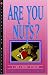 Are You Nuts?: A Tom & Scott Mystery (Tom & Scott Mysteries)