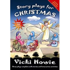 Story Plays for Christmas: Three Plays Complete with Stories and Interactive Activities