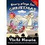 Story Plays for Christmas: Three Plays Complete with Stories and Interactive Activities