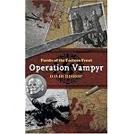 Fiends of the Eastern Front 1: Operation Vampyr (Fiends of the Eastern Front) book cover