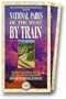 National Parks of the West By Train [VHS]