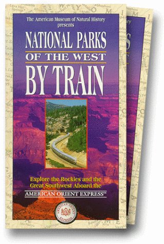 National Parks of the West by Train