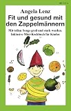 Fit und gesund mit den Zappelm&auml;nnern, 1 Cassette - Angela Lenz