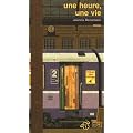 Une heure, une vie