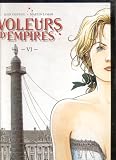 Les Voleurs d\'empires, tome 6 : La Semaine sanglante