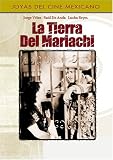 La Tierra del Mariachi