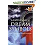 A Dictionary of Dream Symbols: With an Introduction to Dream Psychology
