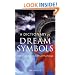 A Dictionary of Dream Symbols: With an Introduction to Dream Psychology