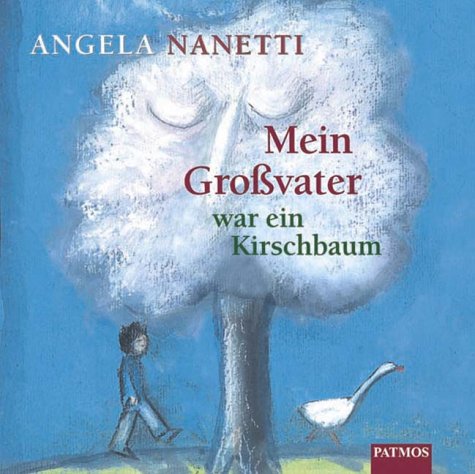 Mein Gro�vater war ein Kirschbaum