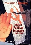 India's Political Economy 1947-2004: The Gradual Revolution