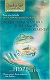 The Hope Chest: Yesterday's Magic\Today's Secrets\Tomorrow's Promise (Signature Select)