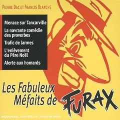 Les Fabuleux Mefaits de Furax