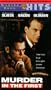 Murder in the First [VHS]