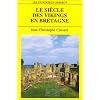 Le si�cle des Vikings en Bretagne