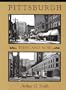 Pittsburgh, Then and Now
