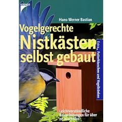 Vogelgerechte Nistk�sten selbst gebaut
