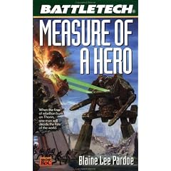Battletech 48 Measure Of A Hero