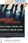 Street Kingdom: Five Years Inside the Franklin Avenue Posse